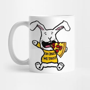 In Crust We Trust Pizza Lover Bunny Rabbit Mug